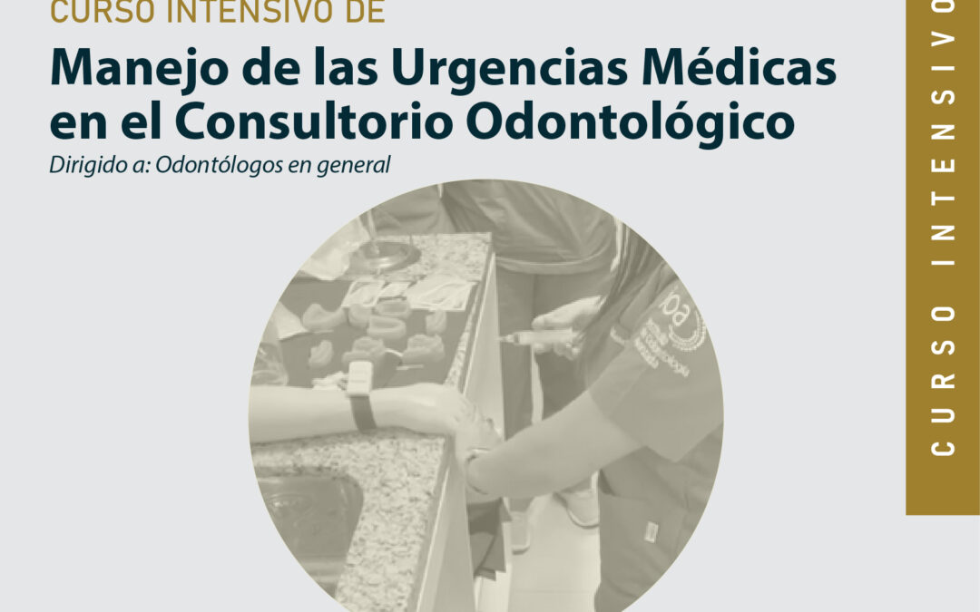 Curso Intensivo Manejo de las Urgencias Médicas en el Consultorio Odontológico – 2024