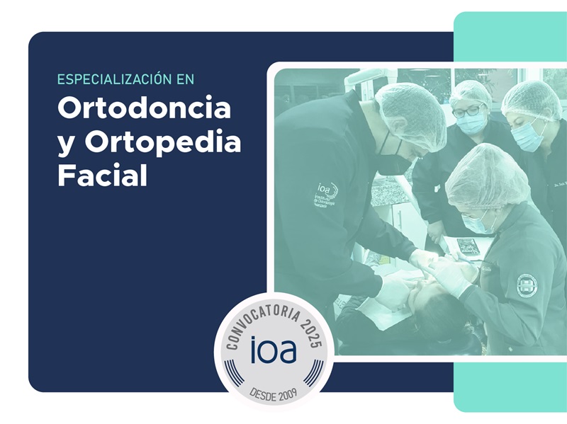 Especialización en  Ortodoncia  y Ortopedia  Facial – 2025