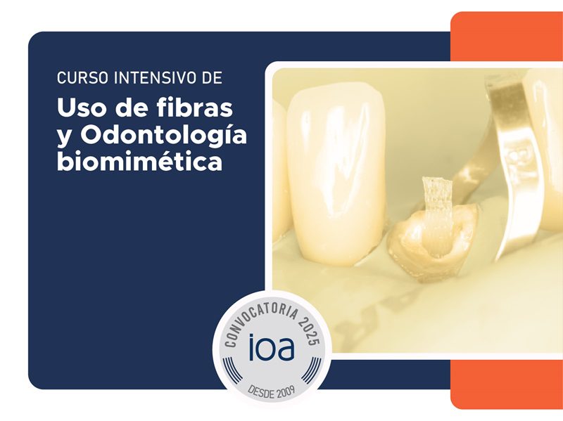 Curso Intensivo de Uso de fibras y Odontología biomimética